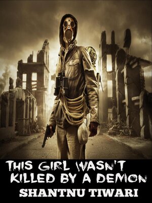 cover image of This Girl Wasn't Killed by a Demon